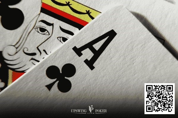 【ACR扑克】玩法：AK-A2这些牌怎么玩才能最大化它们的价值？