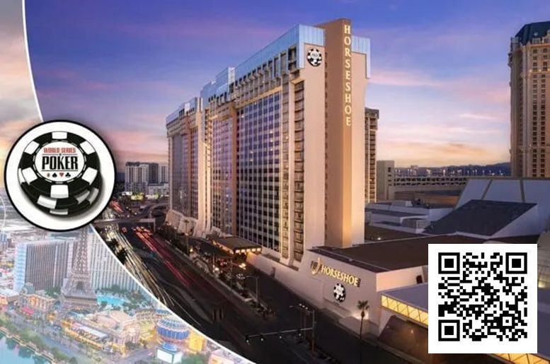 【ACR扑克】2025年WSOP开赛，这里是你需要的入门指南