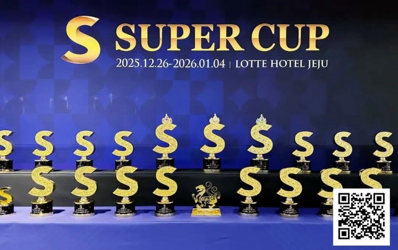 【ACR扑克】SuperCup济州|李昊扬潇洒包揽双冠,杨洋斩获小型豪客赛冠军!济州杯共236人次报名30人晋级