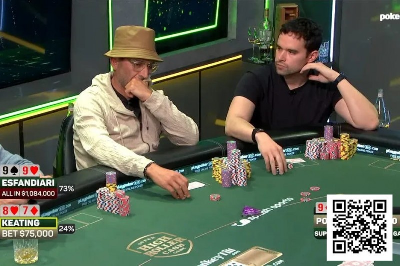【ACR扑克】240万美元底池惊魂！Keating与Esfandiari火星撞地球，最终惊险平分